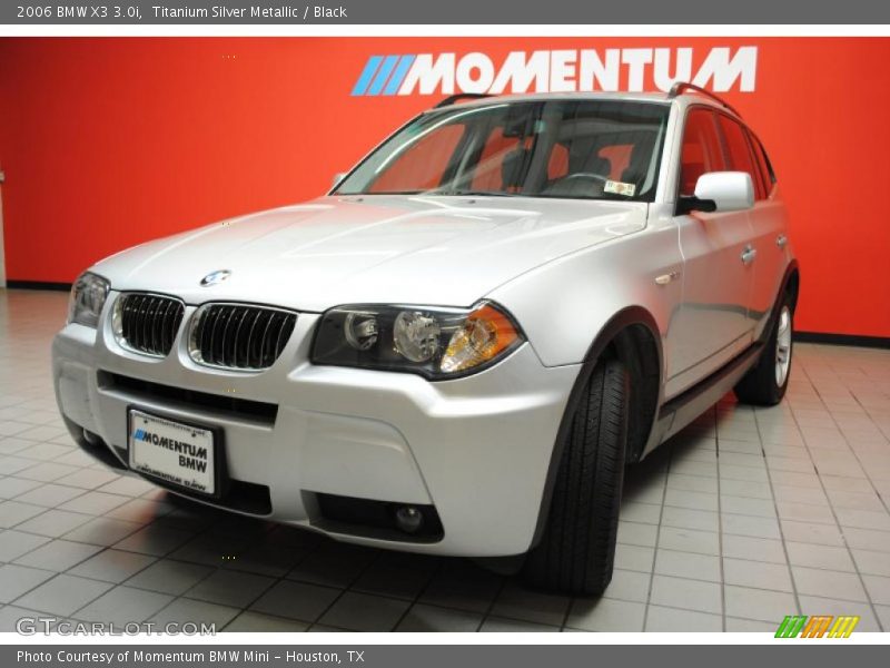 Titanium Silver Metallic / Black 2006 BMW X3 3.0i