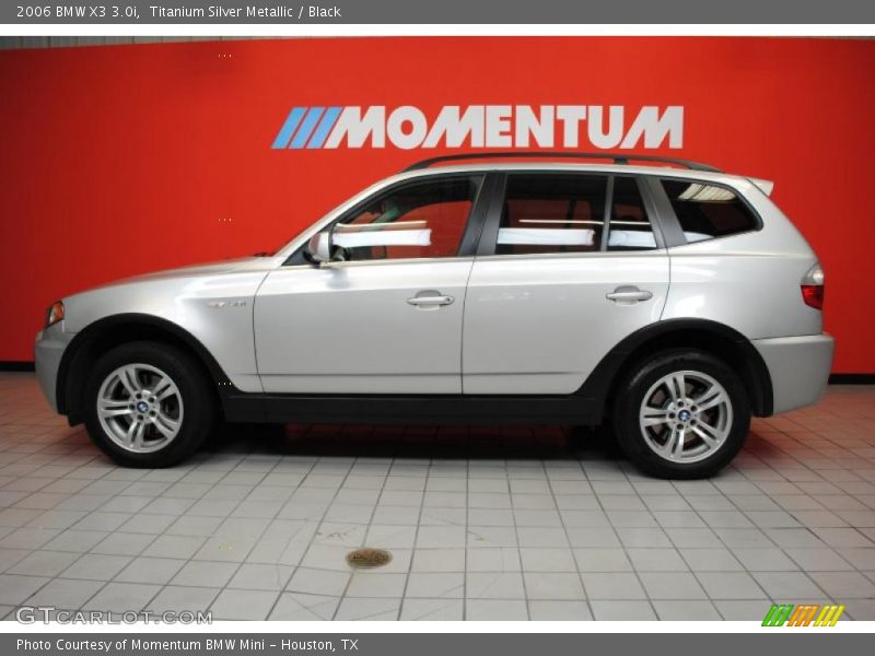 Titanium Silver Metallic / Black 2006 BMW X3 3.0i