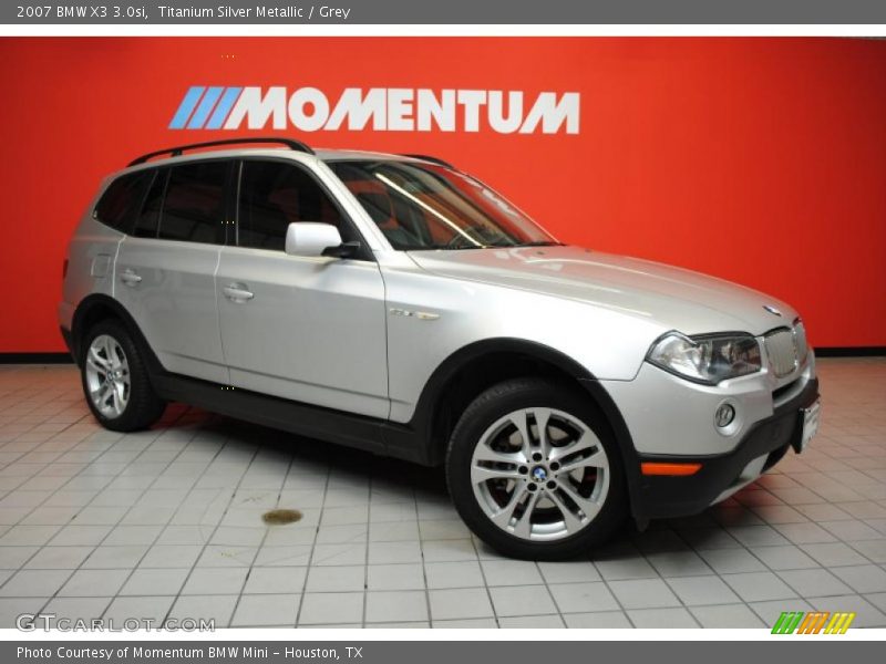 Titanium Silver Metallic / Grey 2007 BMW X3 3.0si