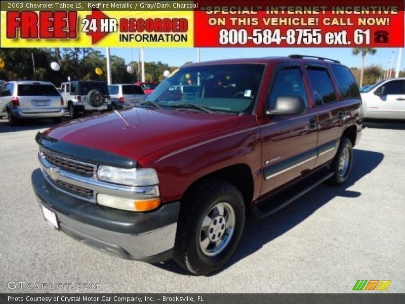 Redfire Metallic / Gray/Dark Charcoal 2003 Chevrolet Tahoe LS