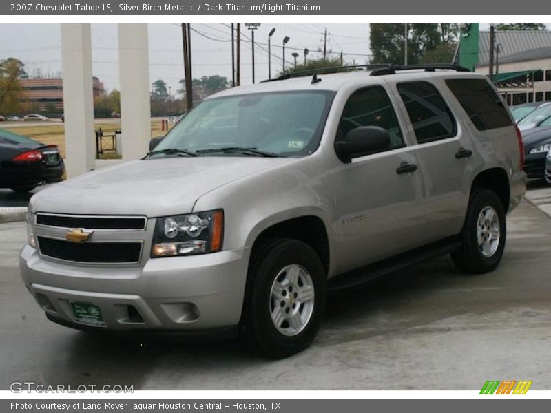 Silver Birch Metallic / Dark Titanium/Light Titanium 2007 Chevrolet Tahoe LS