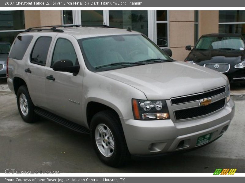 Silver Birch Metallic / Dark Titanium/Light Titanium 2007 Chevrolet Tahoe LS