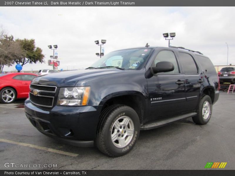 Dark Blue Metallic / Dark Titanium/Light Titanium 2007 Chevrolet Tahoe LS