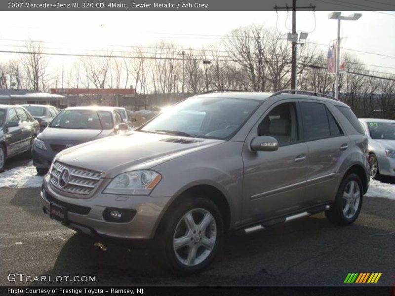 Pewter Metallic / Ash Grey 2007 Mercedes-Benz ML 320 CDI 4Matic