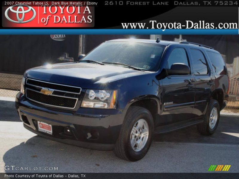 Dark Blue Metallic / Ebony 2007 Chevrolet Tahoe LS