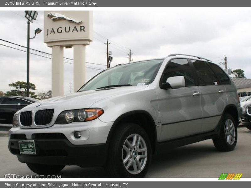 Titanium Silver Metallic / Grey 2006 BMW X5 3.0i