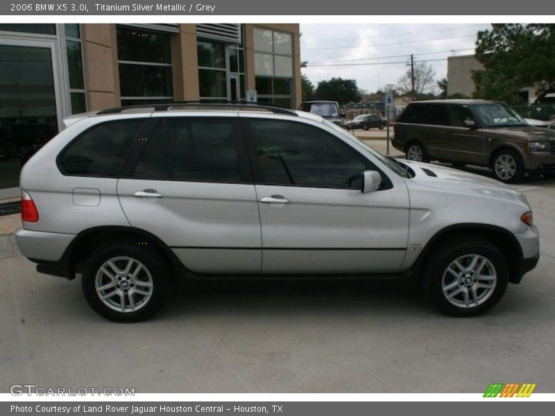 Titanium Silver Metallic / Grey 2006 BMW X5 3.0i