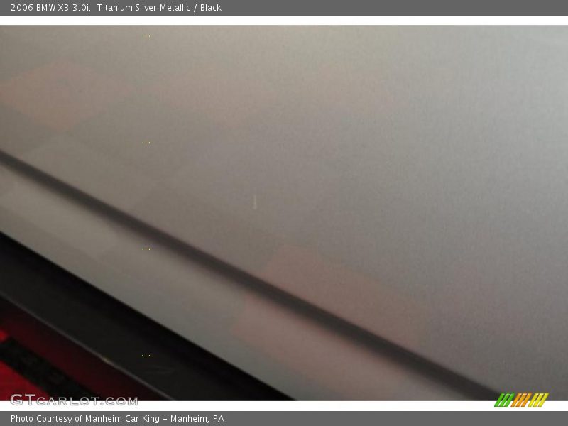 Titanium Silver Metallic / Black 2006 BMW X3 3.0i
