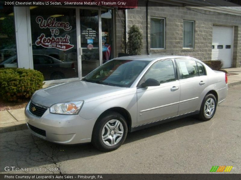 Silverstone Metallic / Titanium Gray 2006 Chevrolet Malibu LS Sedan