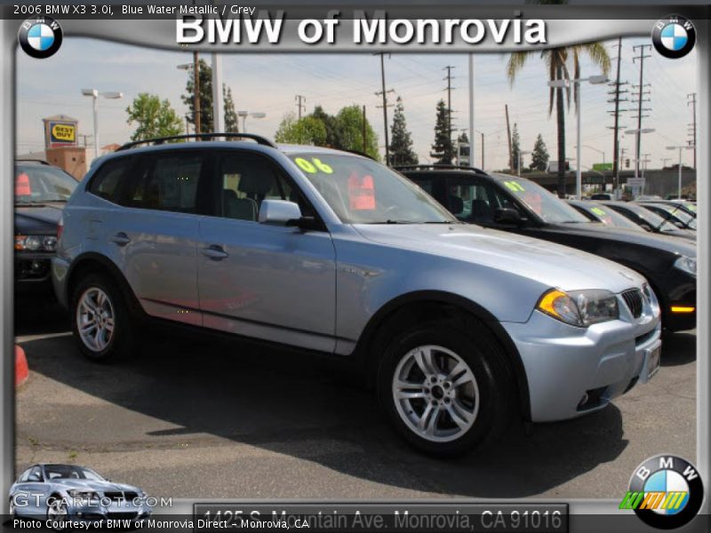 Blue Water Metallic / Grey 2006 BMW X3 3.0i