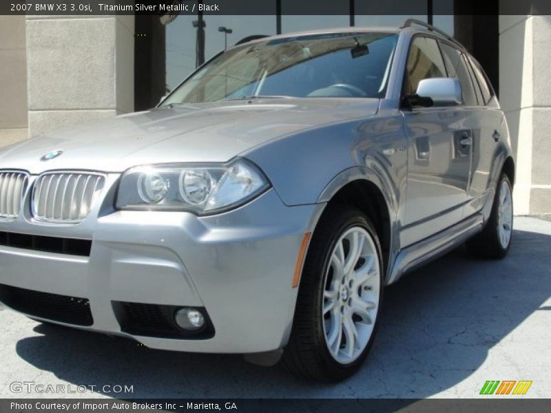 Titanium Silver Metallic / Black 2007 BMW X3 3.0si