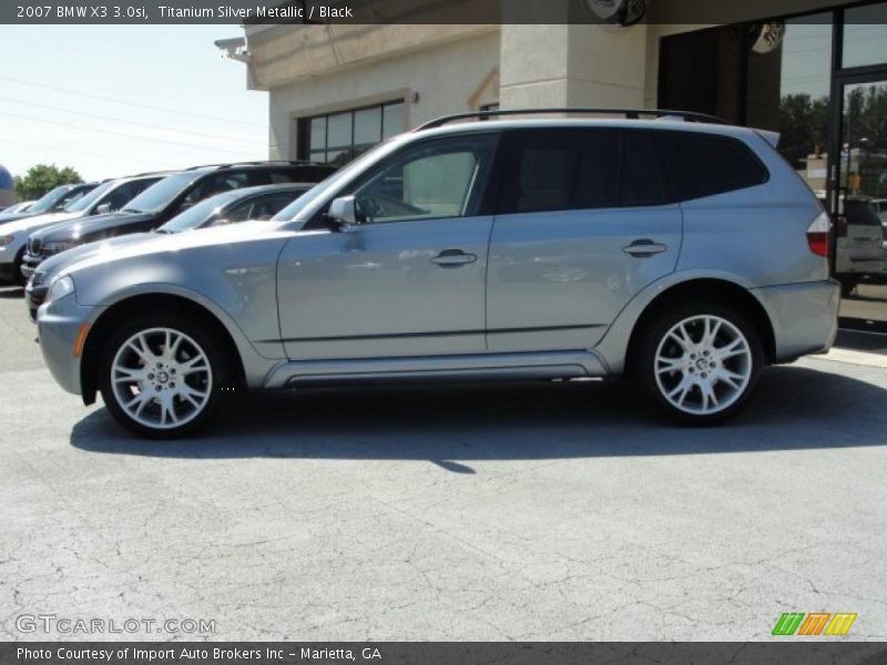 Titanium Silver Metallic / Black 2007 BMW X3 3.0si