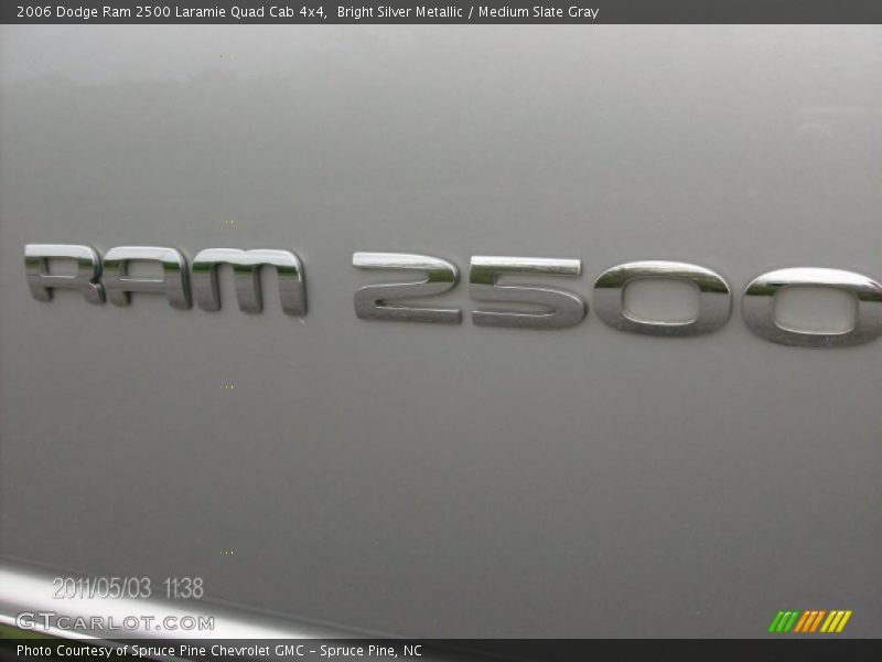 Bright Silver Metallic / Medium Slate Gray 2006 Dodge Ram 2500 Laramie Quad Cab 4x4