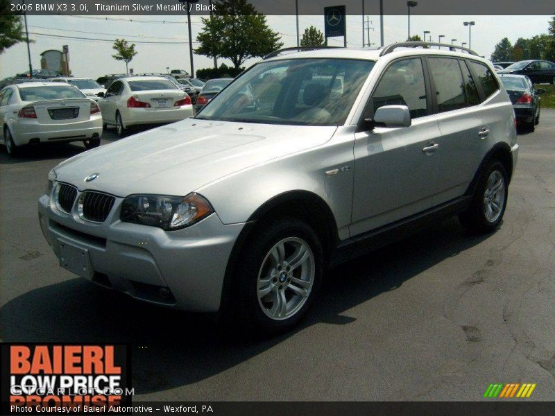Titanium Silver Metallic / Black 2006 BMW X3 3.0i