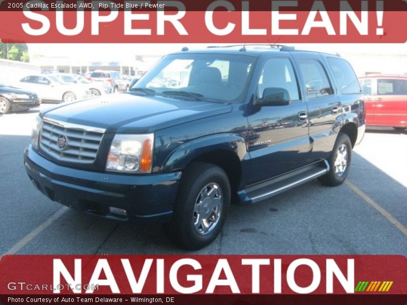 Rip Tide Blue / Pewter 2005 Cadillac Escalade AWD