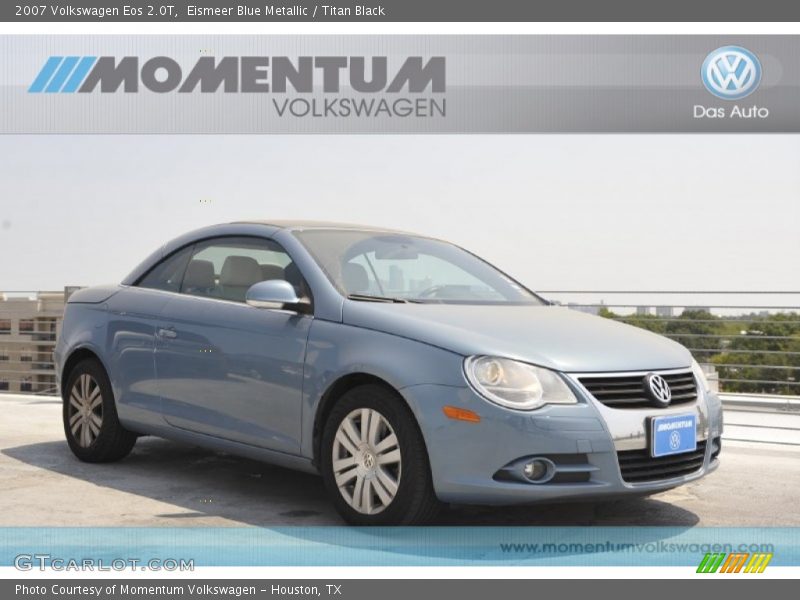 Eismeer Blue Metallic / Titan Black 2007 Volkswagen Eos 2.0T
