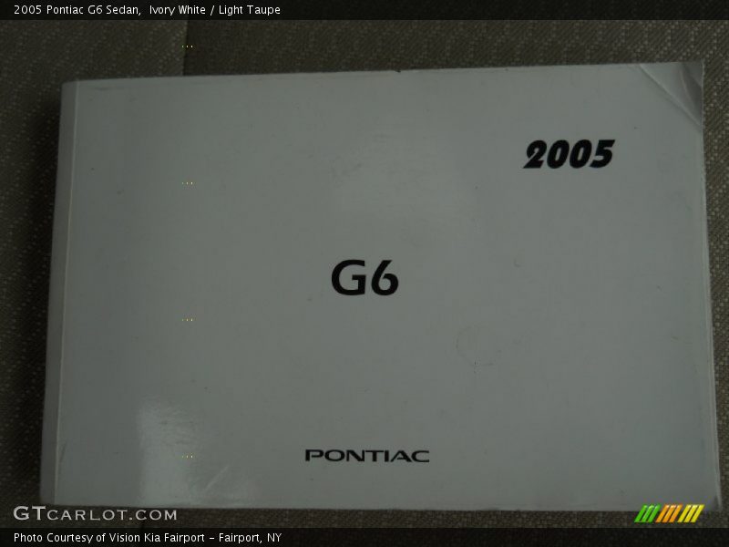 Ivory White / Light Taupe 2005 Pontiac G6 Sedan