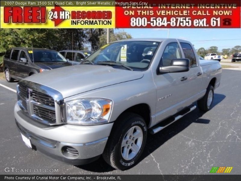 Bright Silver Metallic / Medium Slate Gray 2007 Dodge Ram 1500 SLT Quad Cab