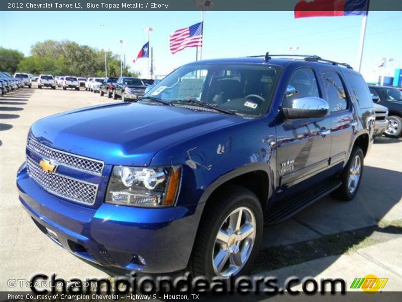 Blue Topaz Metallic / Ebony 2012 Chevrolet Tahoe LS