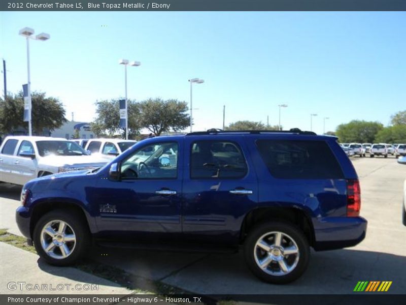 Blue Topaz Metallic / Ebony 2012 Chevrolet Tahoe LS