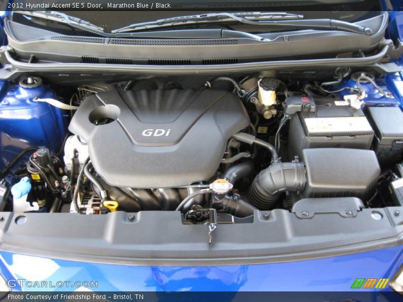  2012 Accent SE 5 Door Engine - 1.6 Liter GDI DOHC 16-Valve D-CVVT 4 Cylinder