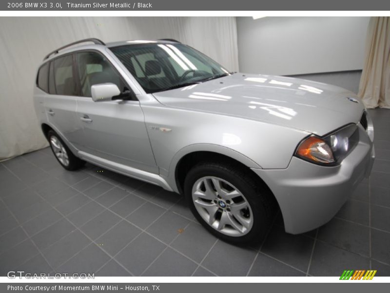 Titanium Silver Metallic / Black 2006 BMW X3 3.0i