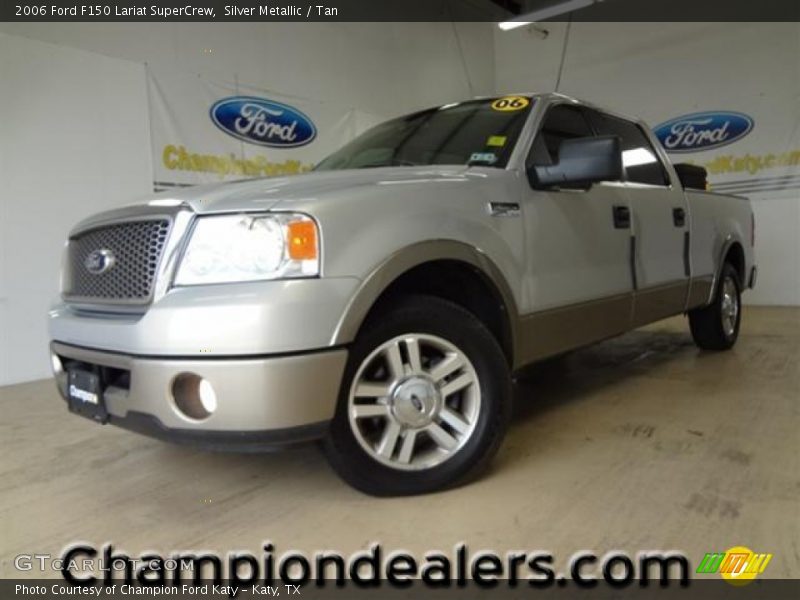 Silver Metallic / Tan 2006 Ford F150 Lariat SuperCrew