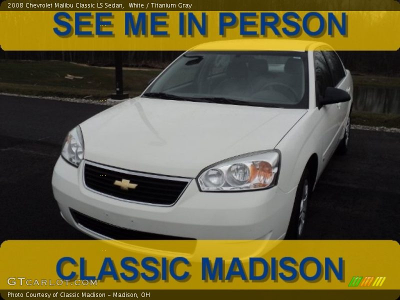 White / Titanium Gray 2008 Chevrolet Malibu Classic LS Sedan