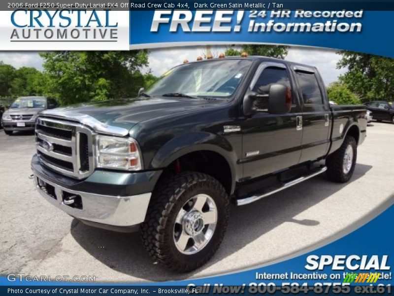 Dark Green Satin Metallic / Tan 2006 Ford F250 Super Duty Lariat FX4 Off Road Crew Cab 4x4