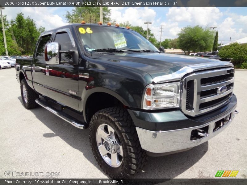 Dark Green Satin Metallic / Tan 2006 Ford F250 Super Duty Lariat FX4 Off Road Crew Cab 4x4