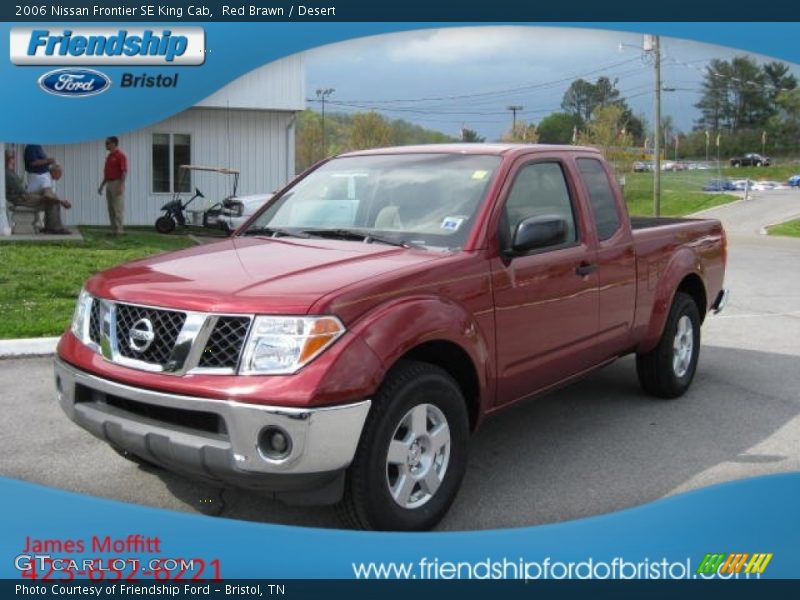 Red Brawn / Desert 2006 Nissan Frontier SE King Cab