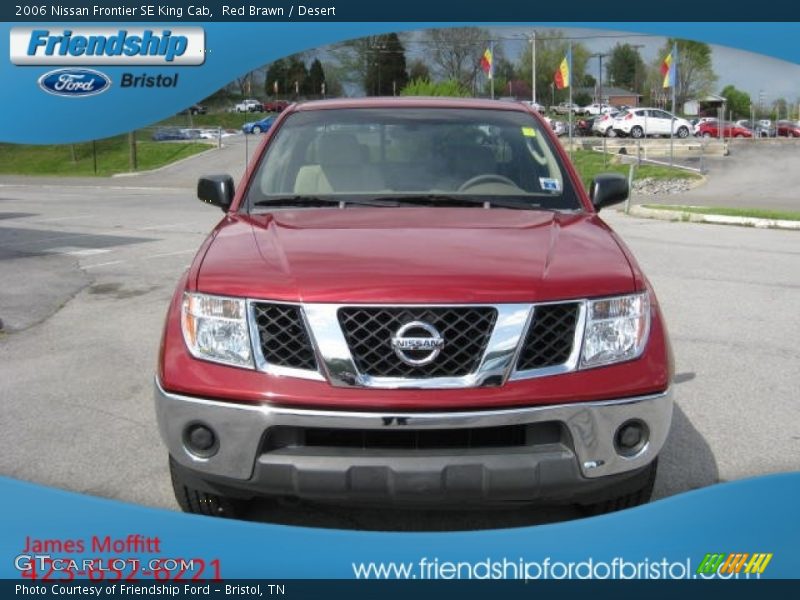 Red Brawn / Desert 2006 Nissan Frontier SE King Cab