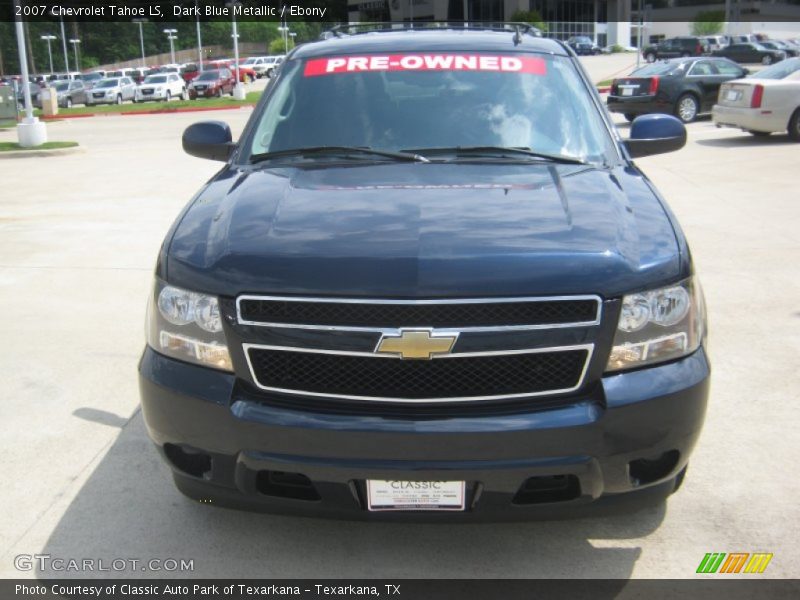 Dark Blue Metallic / Ebony 2007 Chevrolet Tahoe LS