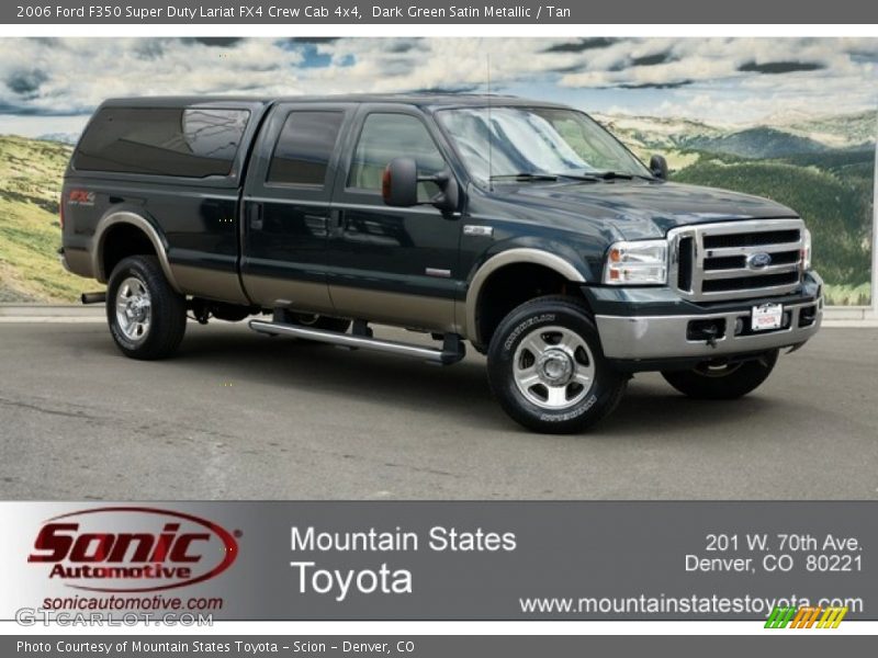 Dark Green Satin Metallic / Tan 2006 Ford F350 Super Duty Lariat FX4 Crew Cab 4x4