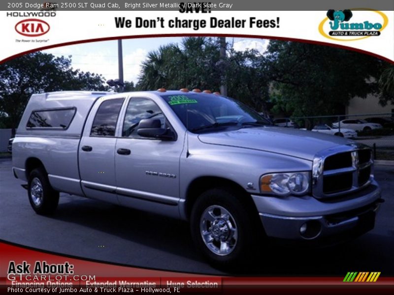 Bright Silver Metallic / Dark Slate Gray 2005 Dodge Ram 2500 SLT Quad Cab