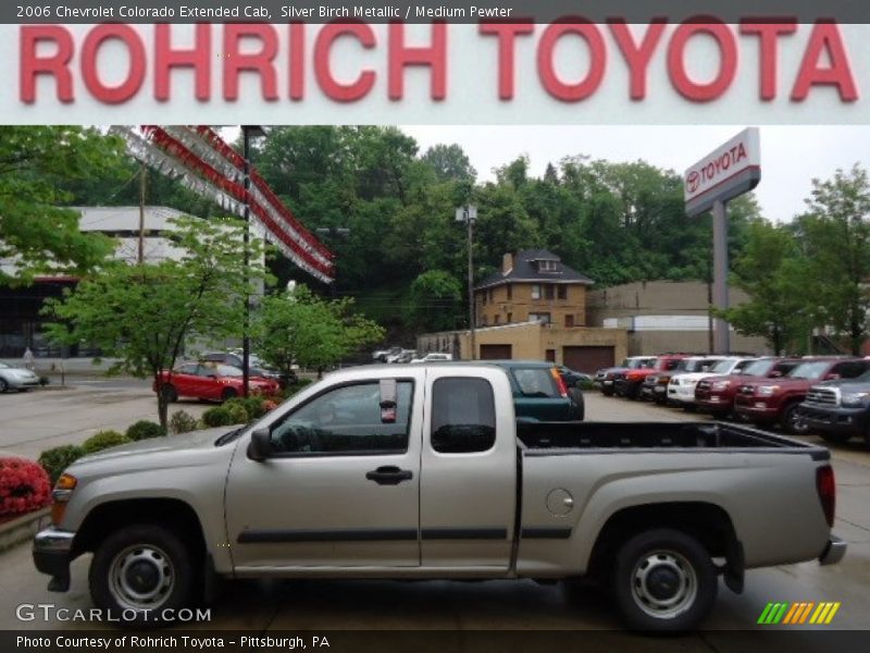 Silver Birch Metallic / Medium Pewter 2006 Chevrolet Colorado Extended Cab