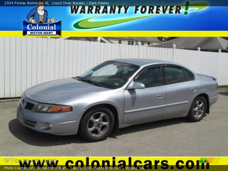 Liquid Silver Metallic / Dark Pewter 2004 Pontiac Bonneville SE