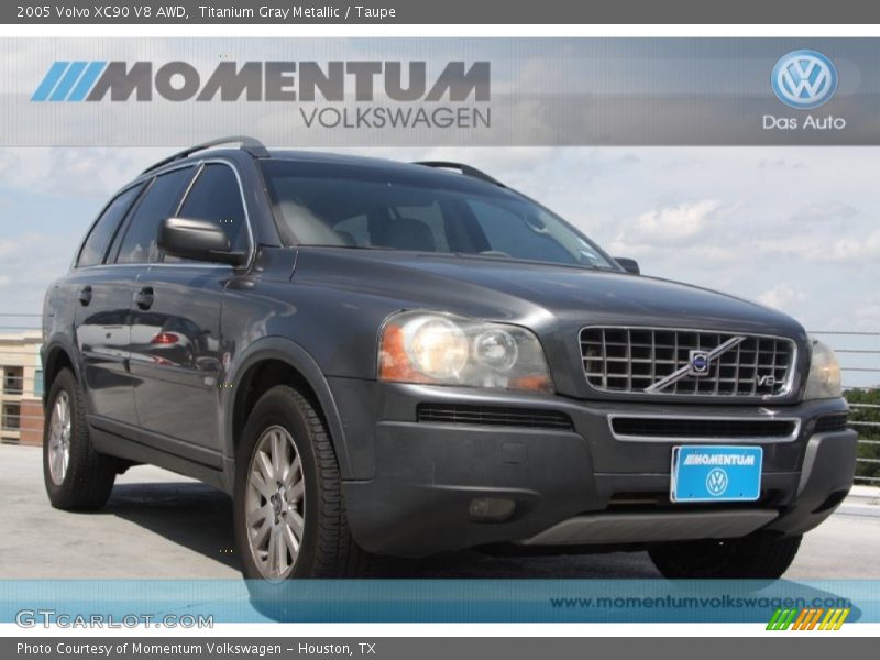 Titanium Gray Metallic / Taupe 2005 Volvo XC90 V8 AWD