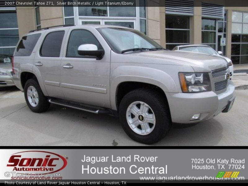 Silver Birch Metallic / Light Titanium/Ebony 2007 Chevrolet Tahoe Z71