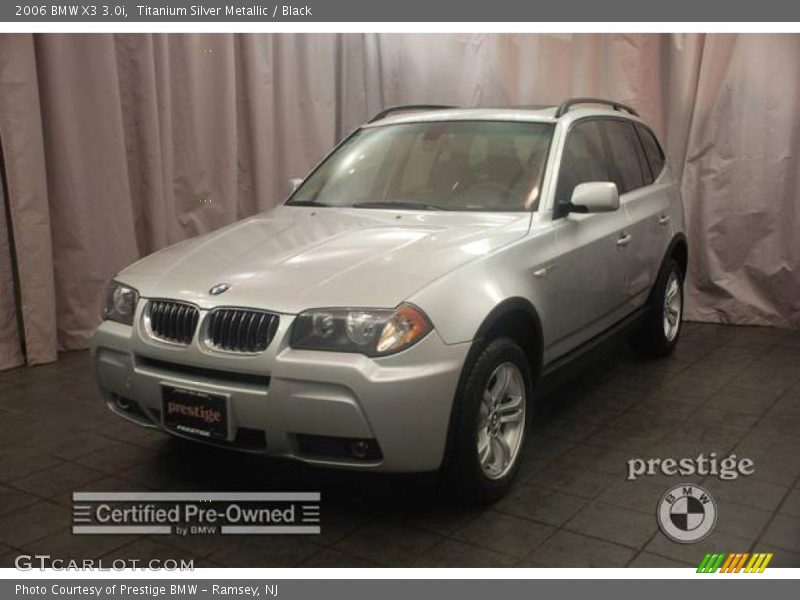 Titanium Silver Metallic / Black 2006 BMW X3 3.0i