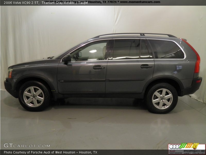 Titanium Gray Metallic / Taupe 2006 Volvo XC90 2.5T