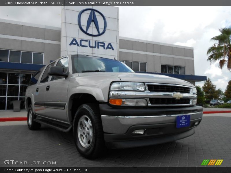 Silver Birch Metallic / Gray/Dark Charcoal 2005 Chevrolet Suburban 1500 LS