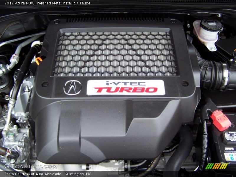  2012 RDX  Engine - 2.3 Liter Turbocharged DOHC 16-Valve i-VTEC 4 Cylinder