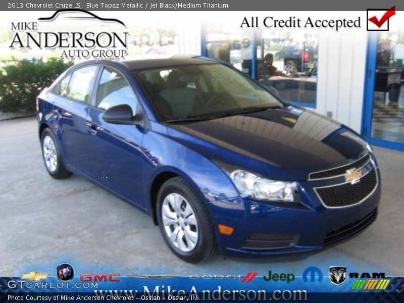 Blue Topaz Metallic / Jet Black/Medium Titanium 2013 Chevrolet Cruze LS