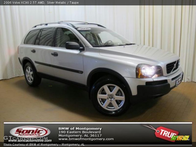 Silver Metallic / Taupe 2006 Volvo XC90 2.5T AWD