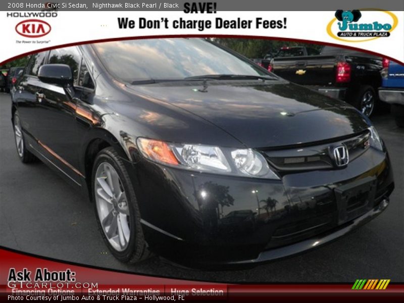 Nighthawk Black Pearl / Black 2008 Honda Civic Si Sedan