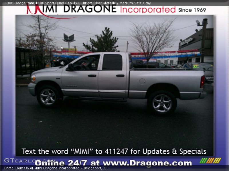 Bright Silver Metallic / Medium Slate Gray 2006 Dodge Ram 1500 Sport Quad Cab 4x4