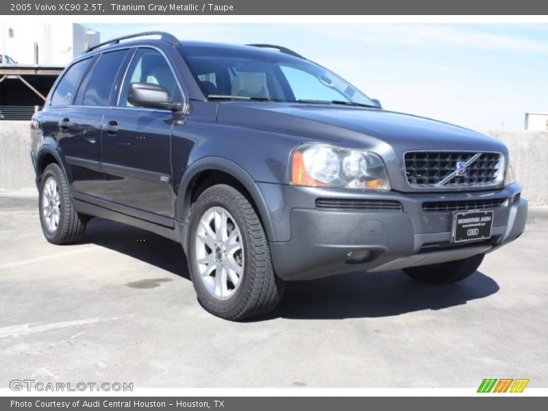 Titanium Gray Metallic / Taupe 2005 Volvo XC90 2.5T