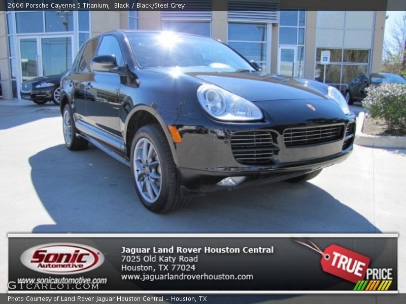 Black / Black/Steel Grey 2006 Porsche Cayenne S Titanium