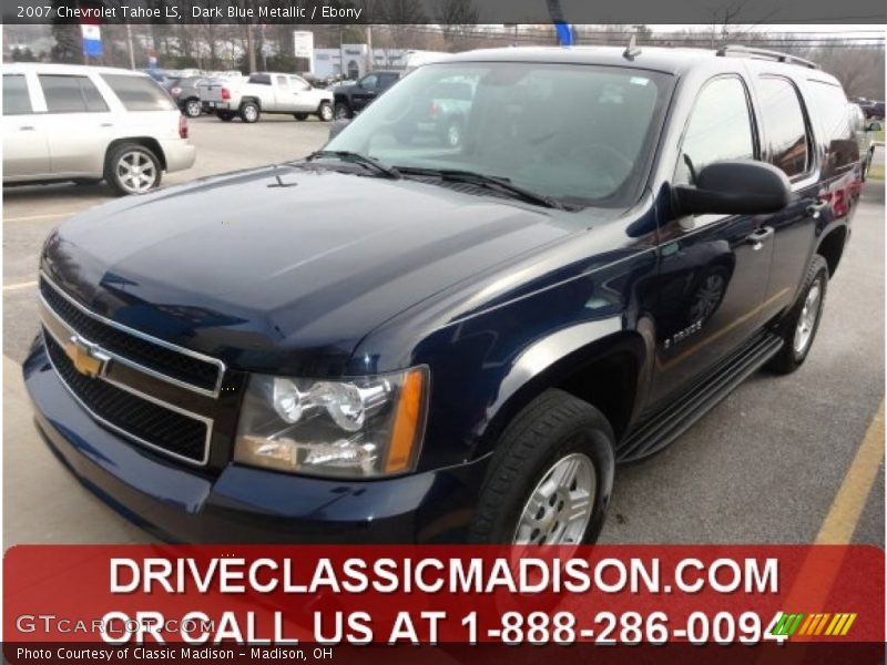 Dark Blue Metallic / Ebony 2007 Chevrolet Tahoe LS